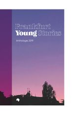 Frankfurt Young Stories Cover des Buches Frankfurt Young Stories (ISBN: 9783750404564)
