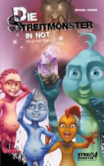 Die Streitmonster in Not Cover des Buches Die Streitmonster in Not (ISBN: 9783750409460)