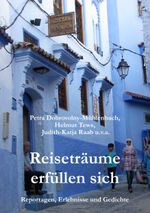 Reiseträume erfüllen sich Cover des Buches Reiseträume erfüllen sich (ISBN: 9783750414402)