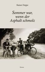 Sommer war, wenn der Asphalt schmolz Cover des Buches Sommer war, wenn der Asphalt schmolz (ISBN: 9783750415027)