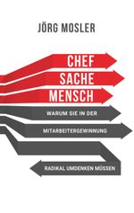 Chefsache Mensch Cover des Buches Chefsache Mensch (ISBN: 9783750415430)