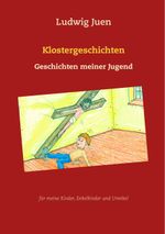 Klostergeschichten Cover des Buches Klostergeschichten (ISBN: 9783750417359)