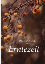 Erntezeit Cover des Buches Erntezeit (ISBN: 9783750417465)