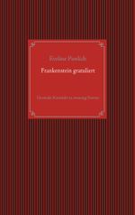 Frankenstein gratuliert Cover des Buches Frankenstein gratuliert (ISBN: 9783750418516)