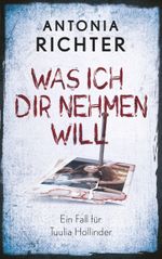 Was ich Dir nehmen will Cover des Buches Was ich Dir nehmen will (ISBN: 9783750418547)