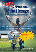 Die FFP Fußball-Challenge Cover des Buches Die FFP Fußball-Challenge (ISBN: 9783750419162)