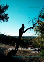 Anne und die schwarzen Katzen Cover des Buches Anne und die schwarzen Katzen (ISBN: 9783750423190)