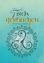 Fisch gestrichen Cover des Buches Fisch gestrichen (ISBN: 9783750425323)