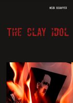 The clay idol Cover des Buches The clay idol (ISBN: 9783750425347)