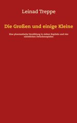 Die Großen und einige Kleine Cover des Buches Die Großen und einige Kleine (ISBN: 9783750425712)
