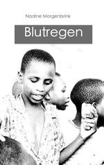 Blutregen Cover des Buches Blutregen (ISBN: 9783750427730)