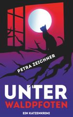 Unter Waldpfoten Cover des Buches Unter Waldpfoten (ISBN: 9783750428447)
