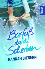 Barfuß durch Scherben Cover des Buches Barfuß durch Scherben (ISBN: 9783750429024)