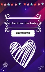 My brother the baby Cover des Buches My brother the baby (ISBN: 9783750429444)