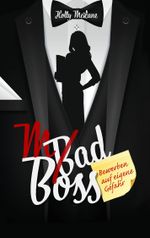 Mad Boss - Bewerben auf eigene Gefahr Cover des Buches Mad Boss - Bewerben auf eigene Gefahr (ISBN: 9783750429710)