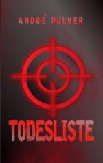 Todesliste Cover des Buches Todesliste (ISBN: 9783750435797)