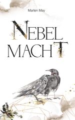 Nebelmacht Cover des Buches Nebelmacht (ISBN: 9783750438125)