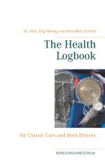 The Health Logbook Cover des Buches The Health Logbook (ISBN: 9783750440661)