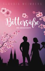 Bittersüße Cover des Buches Bittersüße (ISBN: 9783750452787)