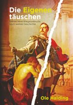 Die Eigenen täuschen Cover des Buches Die Eigenen täuschen (ISBN: 9783750468511)