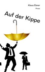 Auf der Kippe Cover des Buches Auf der Kippe (ISBN: 9783750470163)