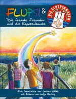 Flupsi und die Elbspürnasen Cover des Buches Flupsi und die Elbspürnasen (ISBN: 9783750470378)