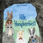 Hilfe, Honigbeerbiest! Cover des Buches Hilfe, Honigbeerbiest! (ISBN: 9783750470750)