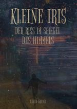 Kleine Iris Cover des Buches Kleine Iris (ISBN: 9783750481213)