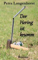 Der Hering ist krumm Cover des Buches Der Hering ist krumm (ISBN: 9783750493483)