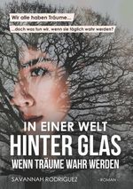 In einer Welt hinter Glas Cover des Buches In einer Welt hinter Glas (ISBN: 9783750494558)