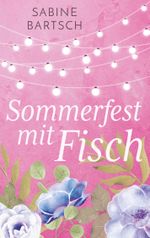 Sommerfest mit Fisch Cover des Buches Sommerfest mit Fisch (ISBN: 9783750494978)