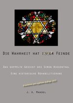 Die Wahrheit hat immer Feinde Cover des Buches Die Wahrheit hat immer Feinde (ISBN: 9783750496521)