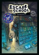 Escape School 1. Das Zauberbuch Cover des Buches Escape School 1. Das Zauberbuch (ISBN: 9783751200394)