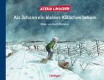 Als Johann ein kleines Kälbchen bekam Cover des Buches Als Johann ein kleines Kälbchen bekam (ISBN: 9783751200745)