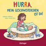 Hurra, mein Geschwisterchen ist da! Cover des Buches Hurra, mein Geschwisterchen ist da! (ISBN: 9783751200882)