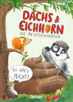 Dachs & Eichhorn. Die Meisterschnüffler Cover des Buches Dachs & Eichhorn. Die Meisterschnüffler (ISBN: 9783751203890)