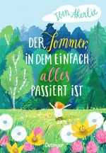Der Sommer, in dem einfach alles passiert ist Cover des Buches Der Sommer, in dem einfach alles passiert ist (ISBN: 9783751204170)