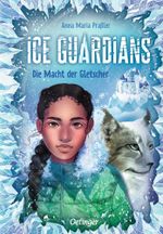 Ice Guardians 1. Die Macht der Gletscher Cover des Buches Ice Guardians 1. Die Macht der Gletscher (ISBN: 9783751204804)