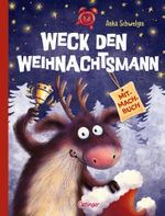 Weck den Weihnachtsmann Cover des Buches Weck den Weihnachtsmann (ISBN: 9783751205610)