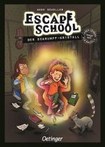 Escape School 3. Der Schrumpf-Kristall Cover des Buches Escape School 3. Der Schrumpf-Kristall (ISBN: 9783751207720)
