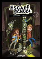 Escape School 4. Achtung, Zombies! Cover des Buches Escape School 4. Achtung, Zombies! (ISBN: 9783751207737)