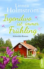 Irgendwo ist immer Frühling Cover des Buches Irgendwo ist immer Frühling (ISBN: 9783751702577)