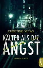 Kälter als die Angst Cover des Buches Kälter als die Angst (ISBN: 9783751708944)