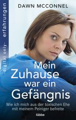 Mein Zuhause war ein Gefängnis Cover des Buches Mein Zuhause war ein Gefängnis (ISBN: 9783751715669)