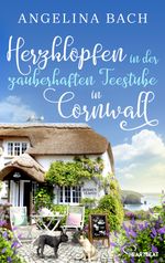 Herzklopfen in der zauberhaften Teestube in Cornwall Cover des Buches Herzklopfen in der zauberhaften Teestube in Cornwall (ISBN: 9783751730280)