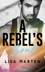 A Rebel's Soul Cover des Buches A Rebel's Soul (ISBN: 9783751733076)