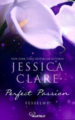 Perfect Passion - Fesselnd Cover des Buches Perfect Passion - Fesselnd (ISBN: 9783751772464)
