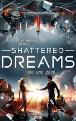 Shattered Dreams Cover des Buches Shattered Dreams (ISBN: 9783751774116)