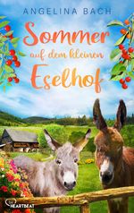 Sommer auf dem kleinen Eselhof Cover des Buches Sommer auf dem kleinen Eselhof (ISBN: 9783751776097)