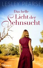 Das helle Licht der Sehnsucht Cover des Buches Das helle Licht der Sehnsucht (ISBN: 9783751785594)